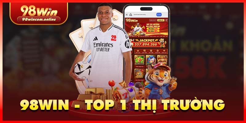 98WIN là thương hiệu có uy tín hàng đầu Châu Á